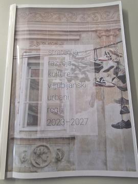 Strategija razvoja kulture v Ljubljanski urbani regiji 2023-2027